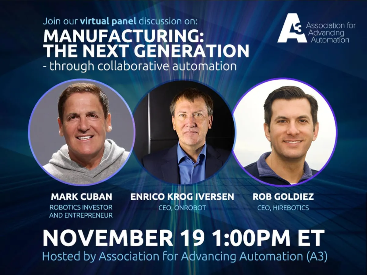 Entrepreneur Mark Cuban Joins OnRobot and Hirebotics CEOs to Discuss the Future of Manufacturing